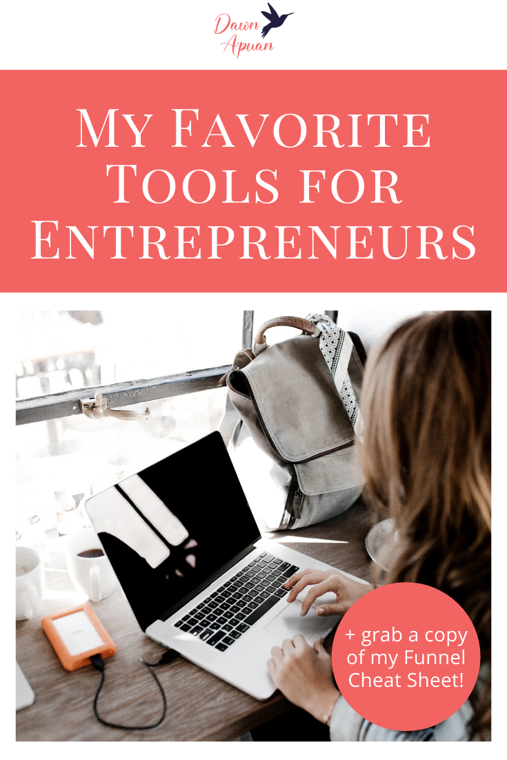 As an entrepreneur with an online business, there are a LOT of tools that I use regularly to help my online business run smoothly and to help me get things done faster. In this post I want to cover my favorite tools for entrepreneurs. Repin and grab a copy of my funnel cheat sheet! #dawnapuan #sales #onlinebusiness